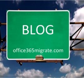 office 365 migrate blog